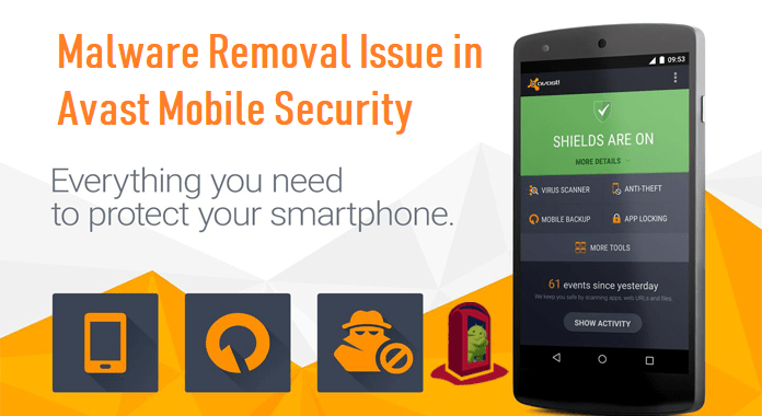 Malware Removal Issue in Avast Mobile Security